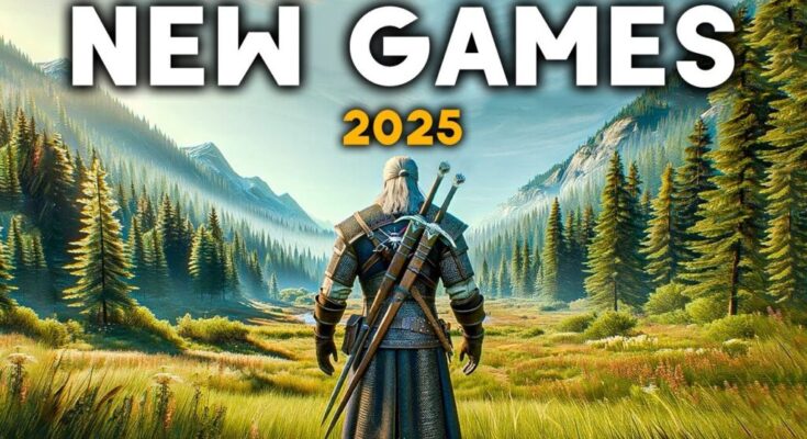 The Most Anticipated Games of 2025: What We Know So Far